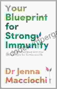 Your Blueprint For Strong Immunity: Personalise Your Diet And Lifestyle For Better Health