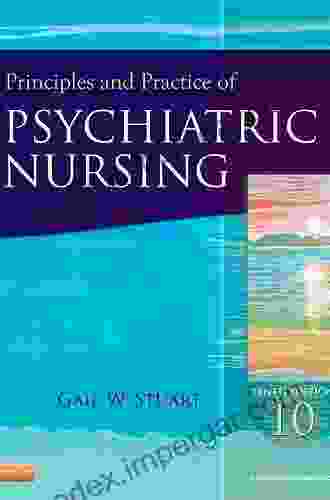 Principles And Practice Of Psychiatric Nursing E (Principles And Practice Of Psychiatric Nursing (Stuart))