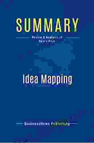 Summary: Idea Mapping: Review And Analysis Of Nast S