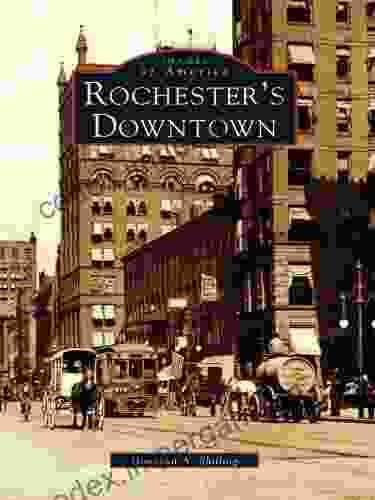 Rochester S Downtown (Images Of America)