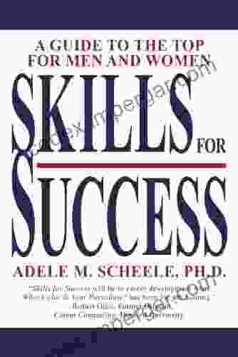 Skills For Success: A Guide To The Top