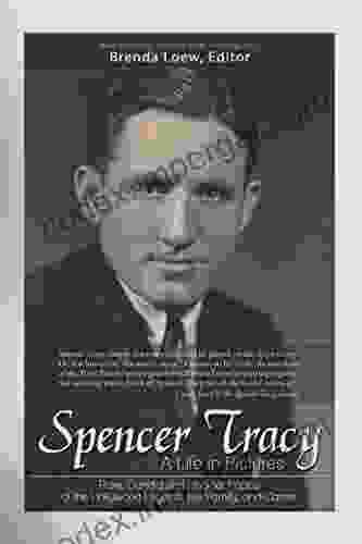 Spencer Tracy A Life In Pictures:: Rare Candid And Original Photos Of The Hollywood Legend His Family And Career