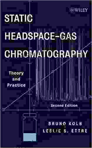 Static Headspace Gas Chromatography: Theory And Practice