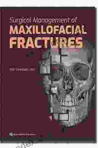 Surgical Management Of Maxillofacial Fractures