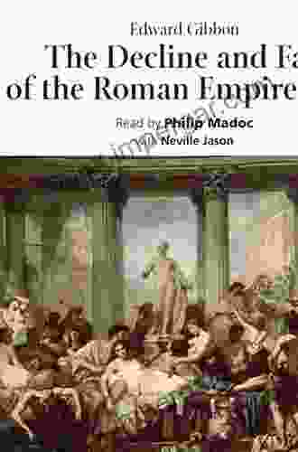 The Decline And Fall Of The Roman Empire (Edited And Abridged): Abridged Edition