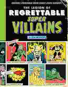 The Legion Of Regrettable Supervillains: Oddball Criminals From Comic History