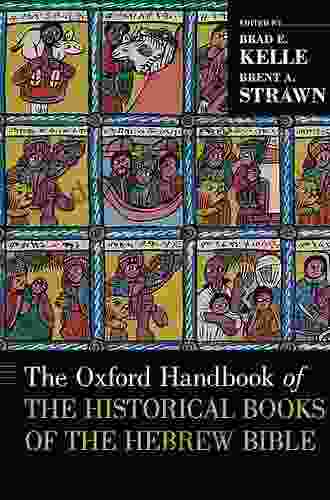 The Oxford Handbook Of The Historical Of The Hebrew Bible (Oxford Handbooks)