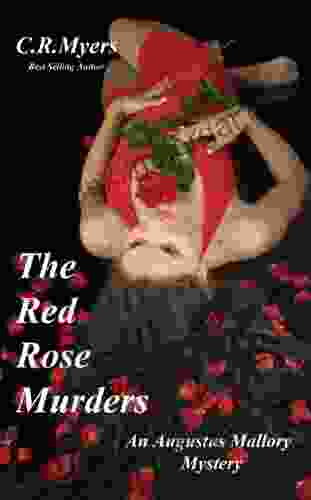 The Red Rose Murders (Augustus Mallory Mysteries 2)