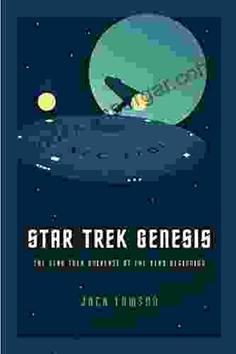 Star Trek Genesis: The Star Trek Universe at the Very Beginning