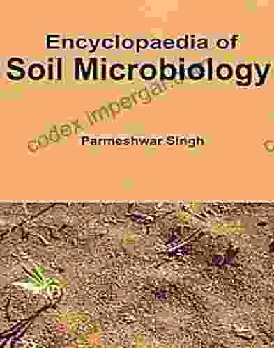 Encyclopaedia Of Soil Microbiology Bunpei Yorifuji