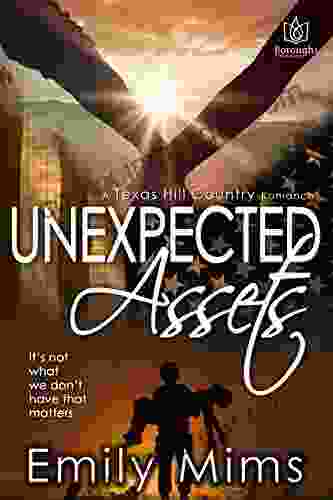 Unexpected Assets (Texas Hill Country 6)