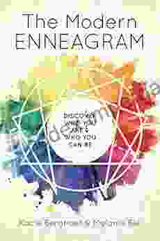 The Modern Enneagram: Discover Who You Are And Who You Can Be