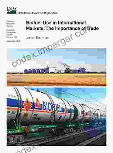 Biofuel Use In International Markets: The Importance Of Trade