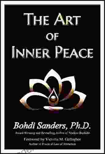 The Art Of Inner Peace: The Law Of Attraction For Inner Peace