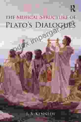 The Musical Structure Of Plato S Dialogues