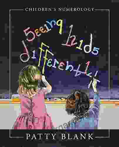 Seeing Kids Differently: Children S Numerology