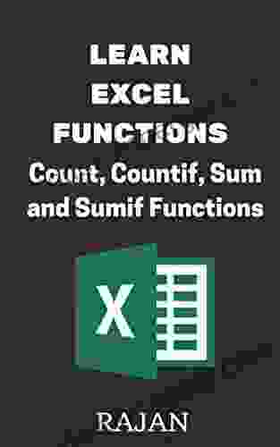 Learn Excel Functions: Count Countif Sum And Sumif