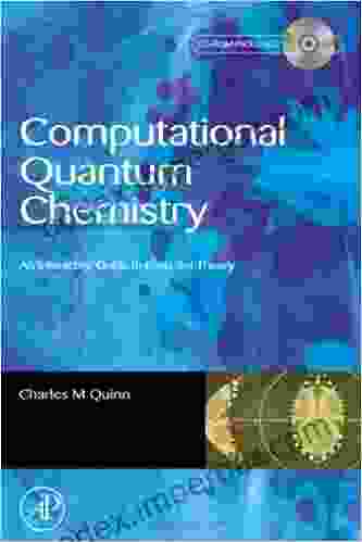 Computational Quantum Chemistry: An Interactive Introduction To Basis Set Theory