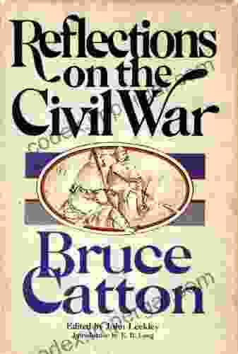 Reflections On The Civil War