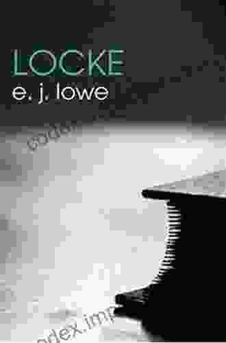 Locke (The Routledge Philosophers) E J Lowe