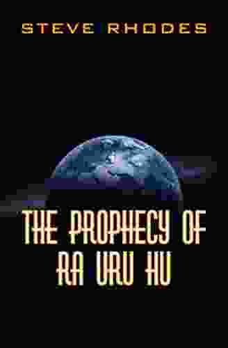 The Prophecy of Ra Uru Hu