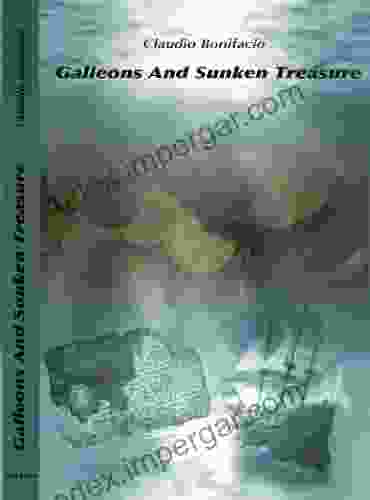 Galleons And Sunken Treasure Susan Colbourn