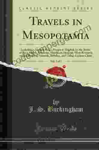 Travels In Mesopotamia Volume 2 Bruce Oliver Newsome