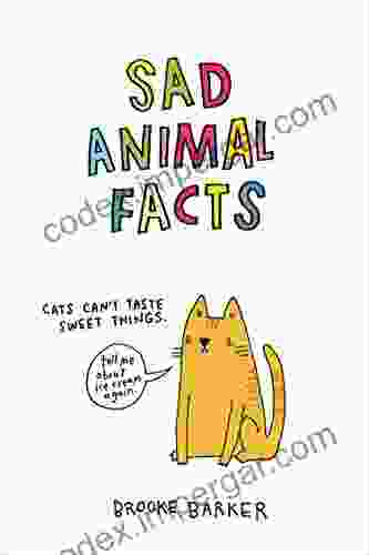 Sad Animal Facts Brooke Barker