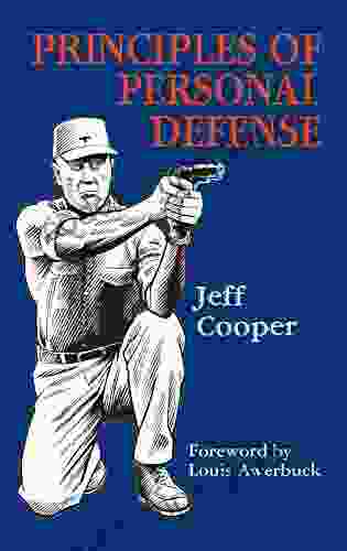 Principles Of Personal Defense Jeff Cooper