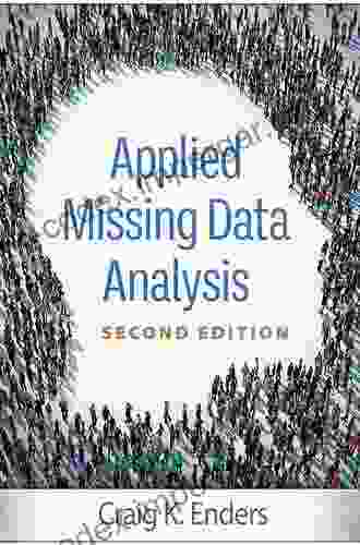 Applied Missing Data Analysis (Methodology In The Social Sciences)