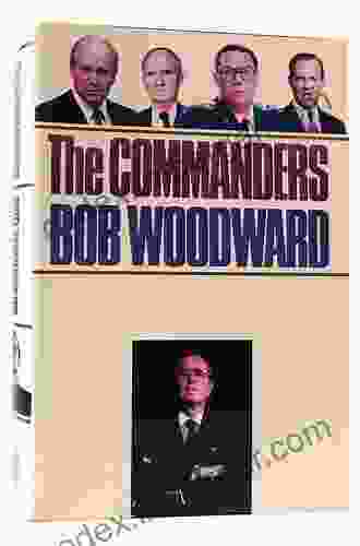 The Commanders Bob Woodward