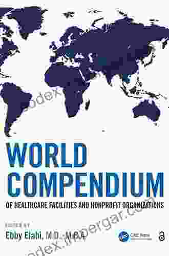 World Compendium of Healthcare Facilities and Nonprofit Organizations