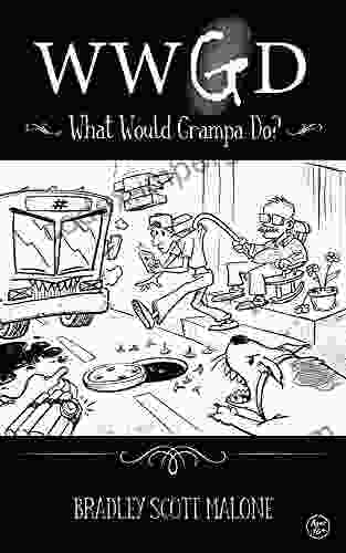 WWGD: What Would Grampa Do?